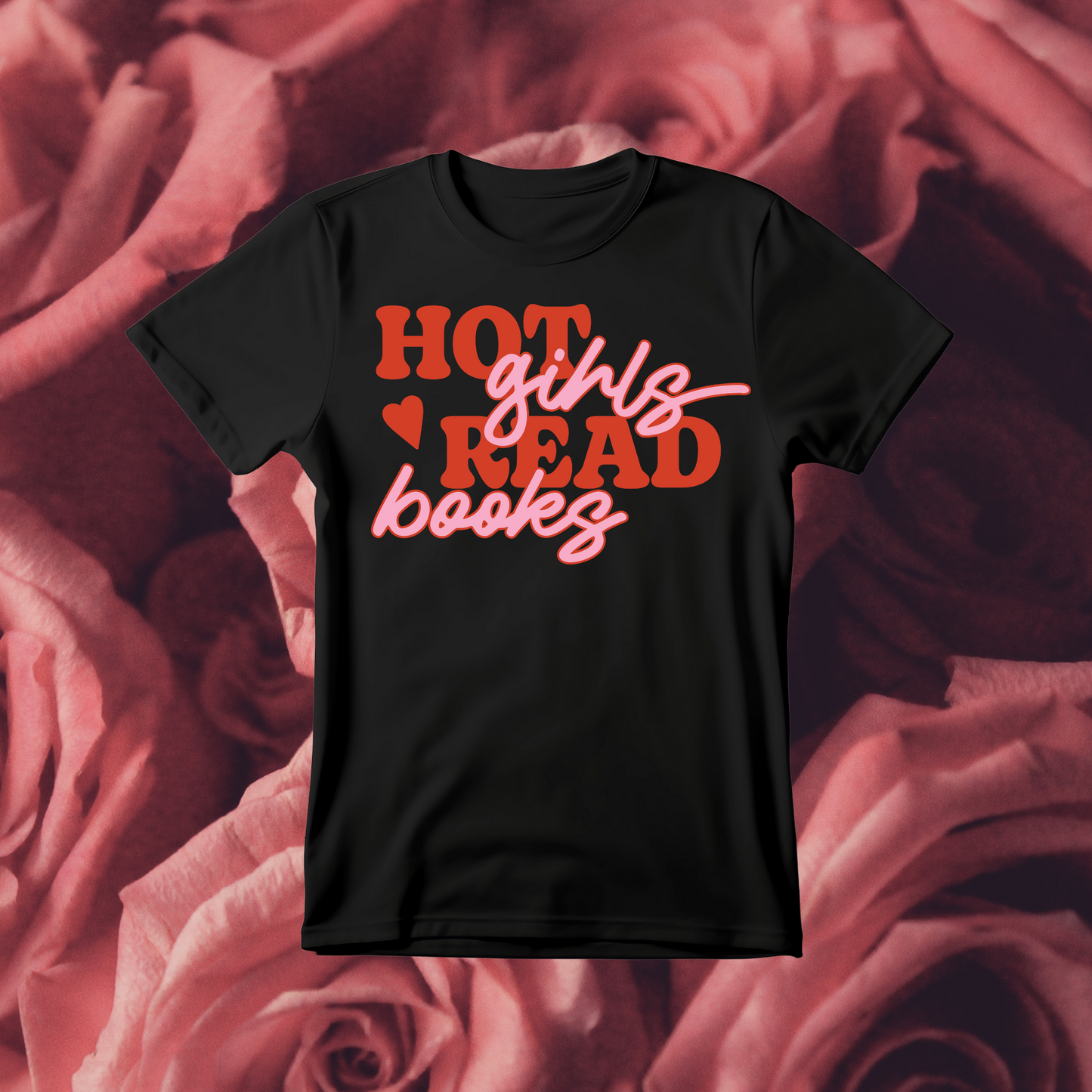 Hot Girls Read Books Shirt