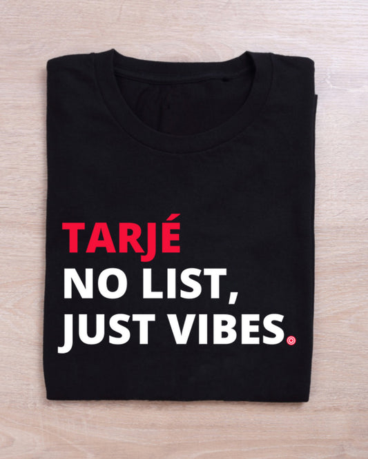 Tarjé No List Shirt