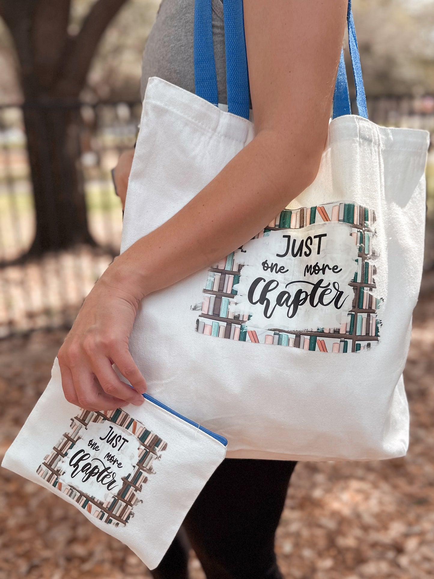 Just One More Chapter Tote