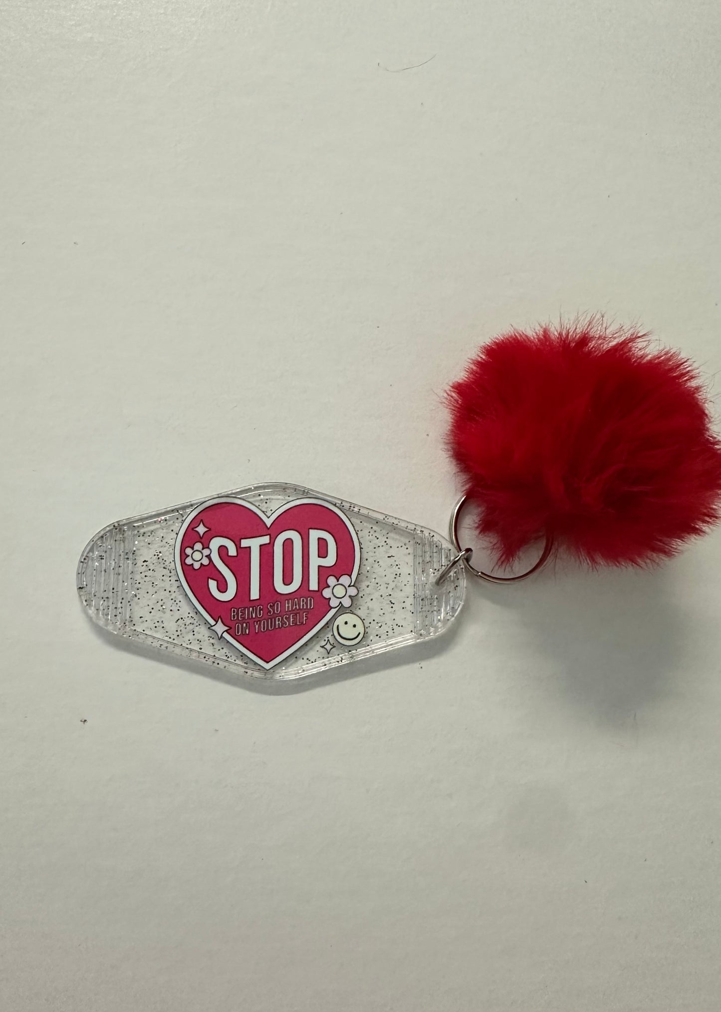 Stop Being Hard on Yourself Keychain