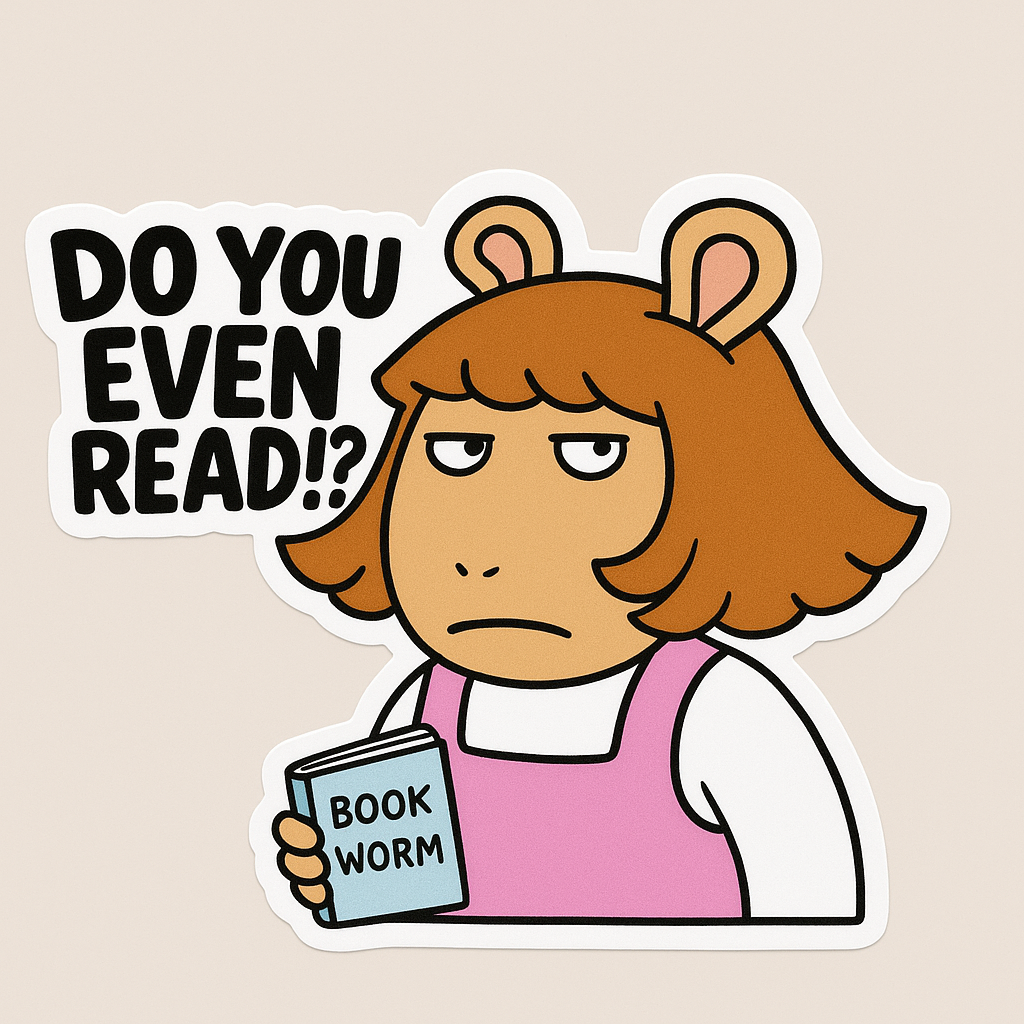 Do You Even Read? Sticker