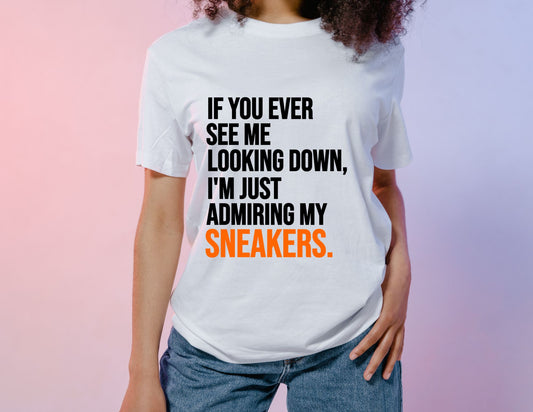 Admiring My Sneakers Shirts