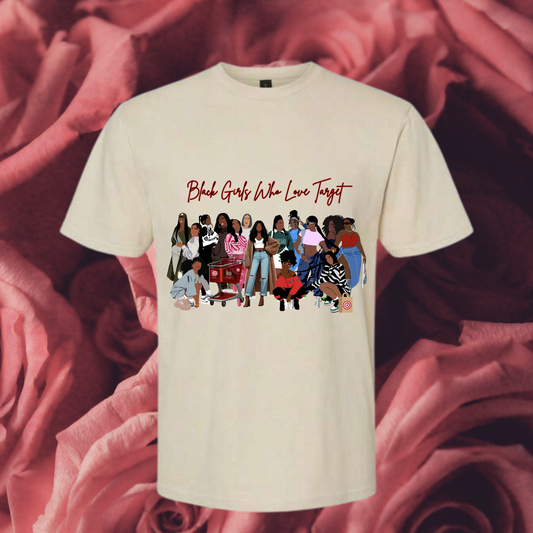 Black Girls Who Love Target Shirt